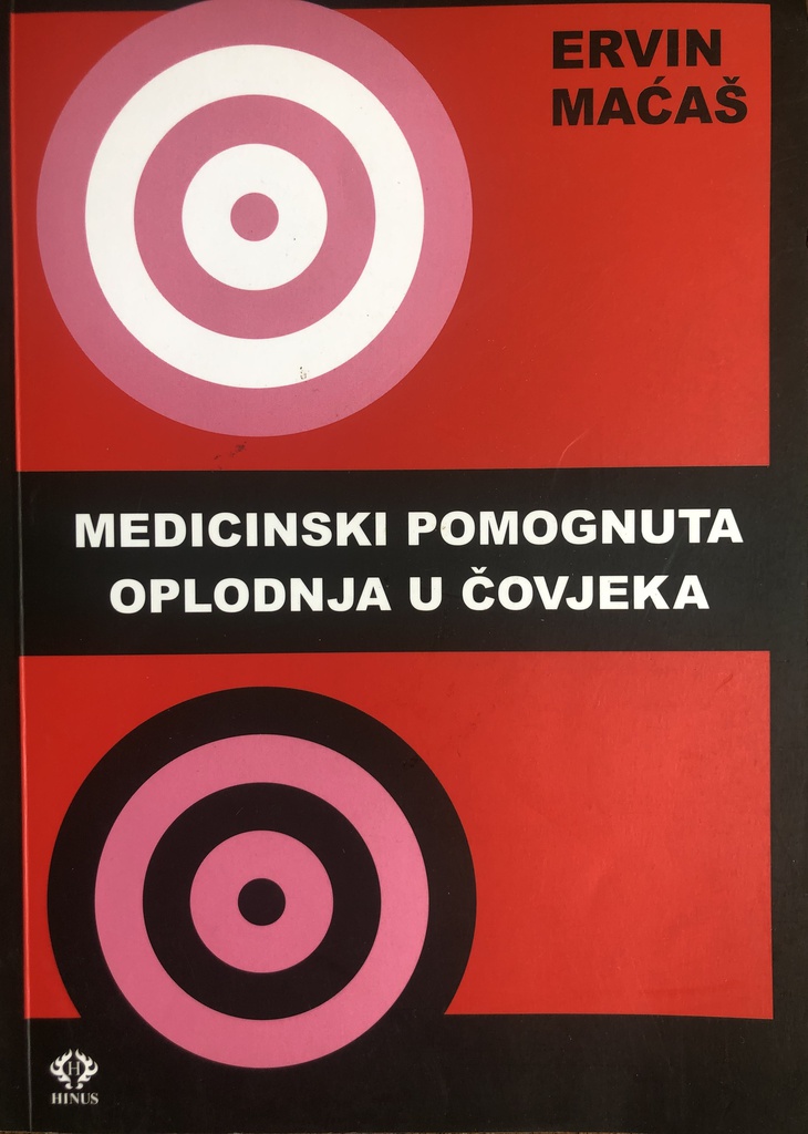 MEDICINSKA POMOGNUTA OPLODNJA U ČOVJEKA