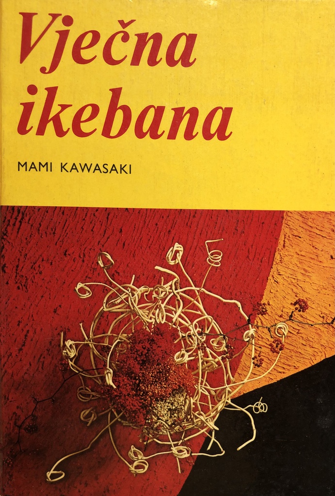 VJEČNA IKEBANA