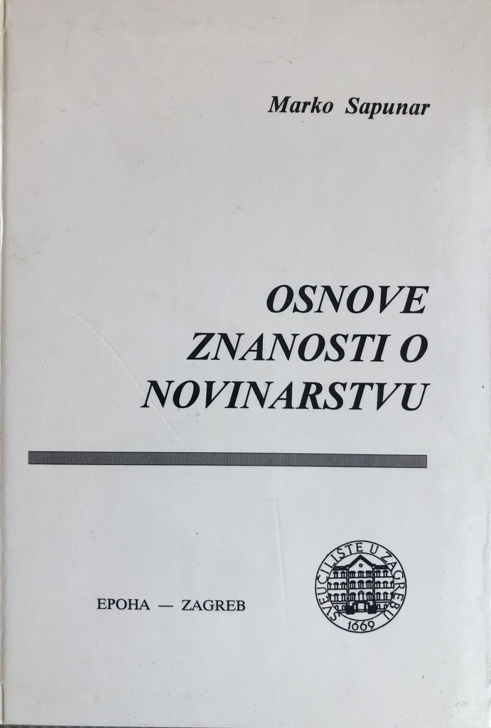 OSNOVE ZNANOSTI O NOVINARSTVU