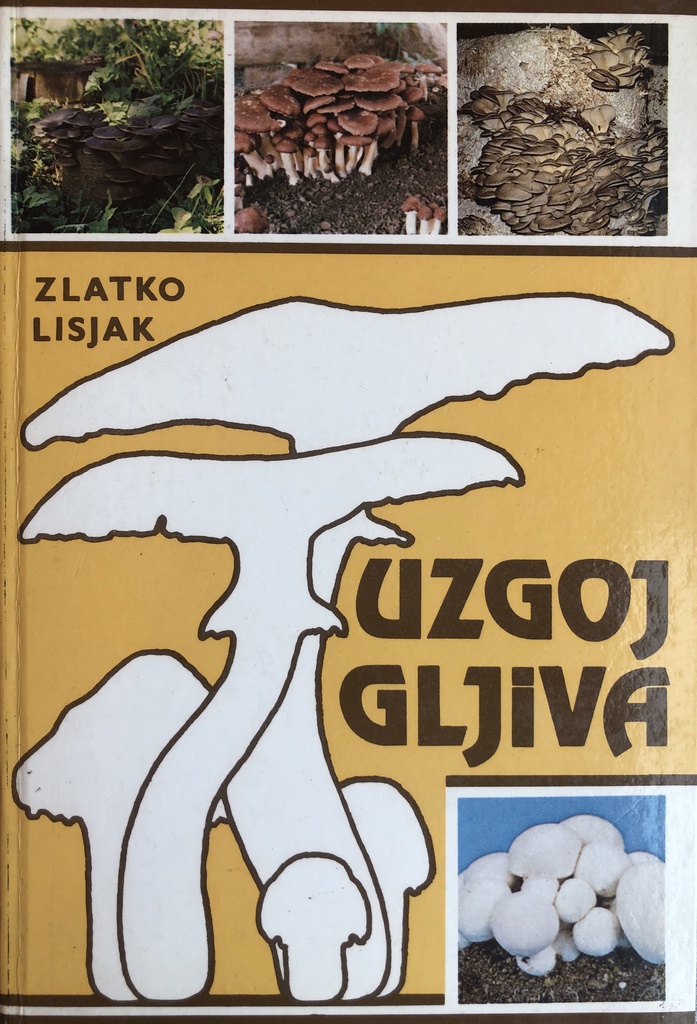 UZGOJ GLJIVA