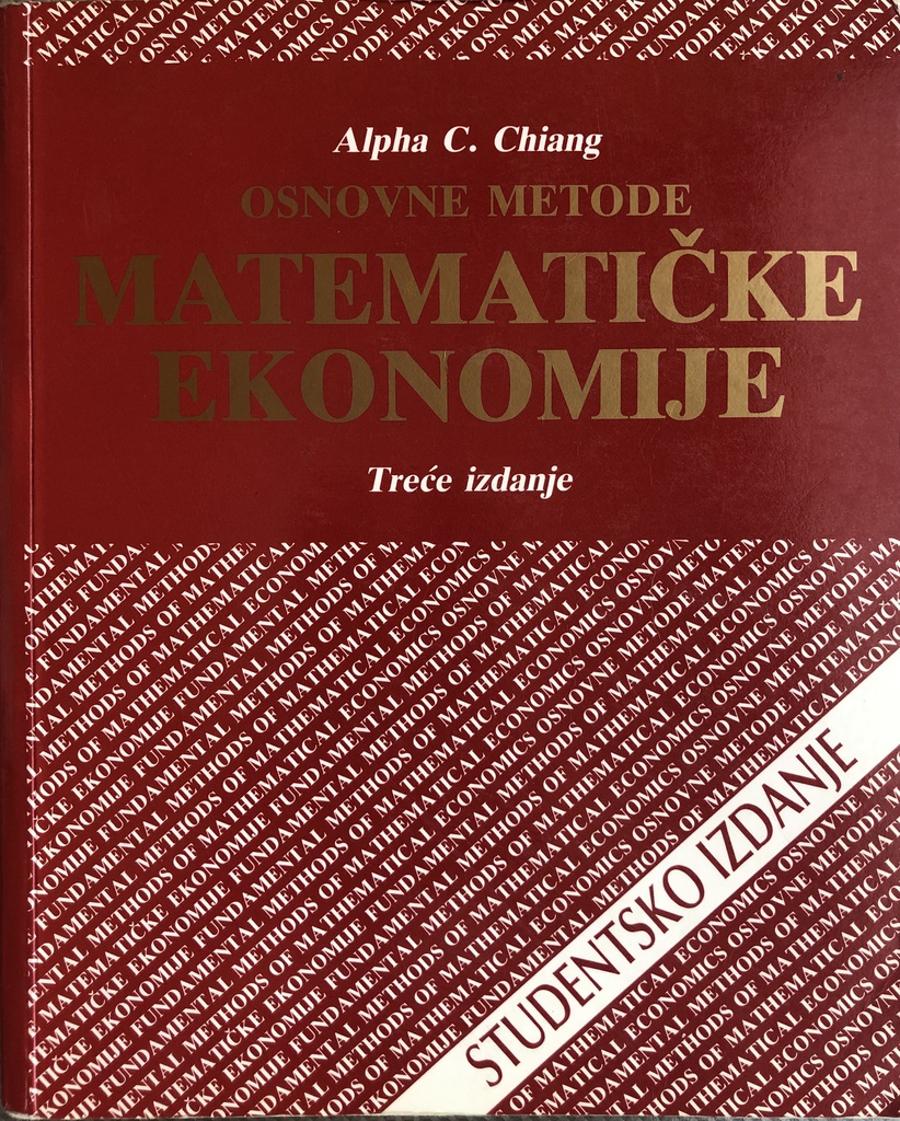 OSNOVNE METODE MATEMATIČKE EKONOMIJE 3 IZDANJE 