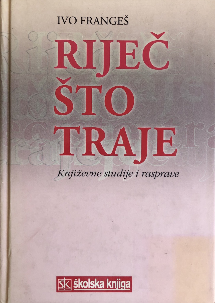 RIJEČ ŠTO TRAJE