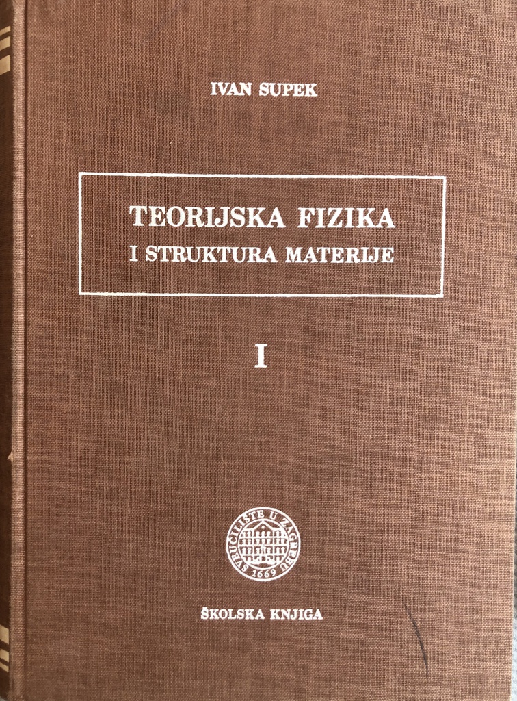 TEORIJSKA FIZIKAI STRUKTURA MATERIJE I