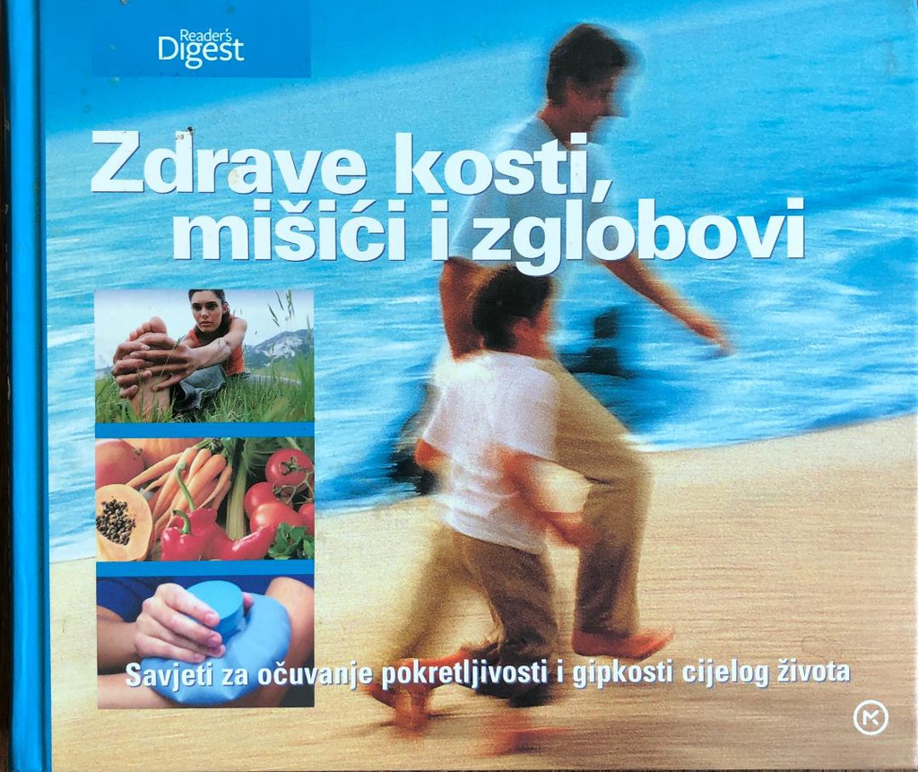 ZDRAVE KOSTI, MIŠIĆI I ZGLOBOVI