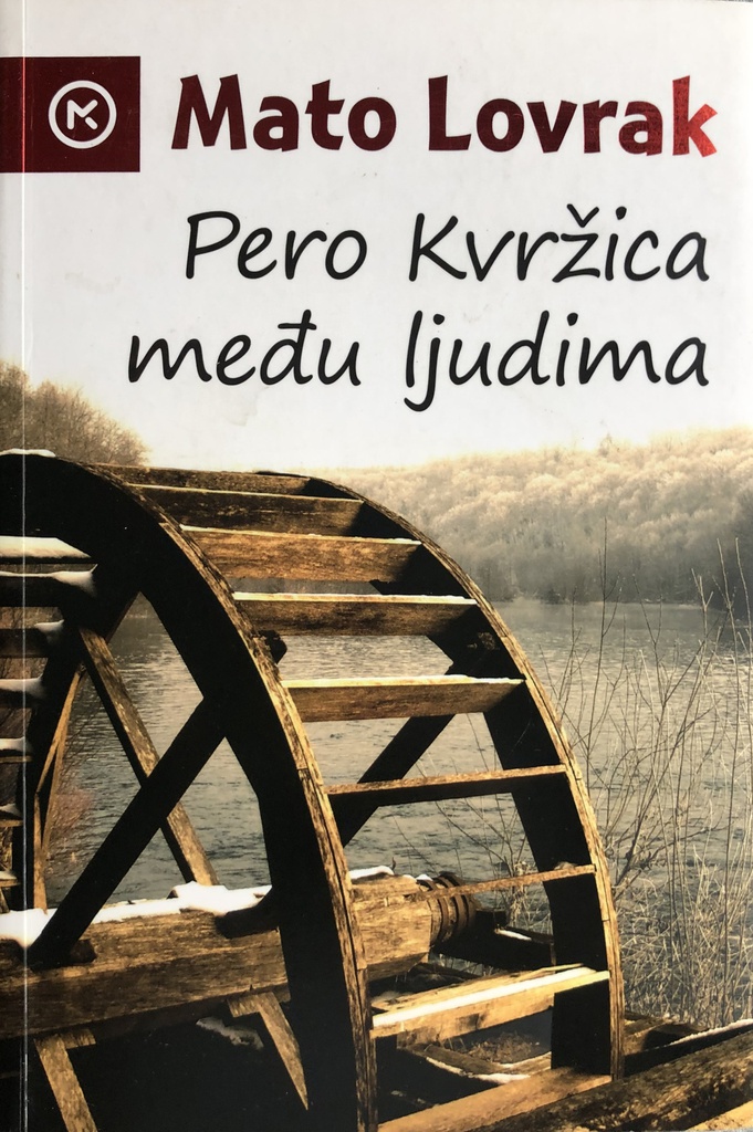 PERO KVRŽICA MEĐU LJUDIMA