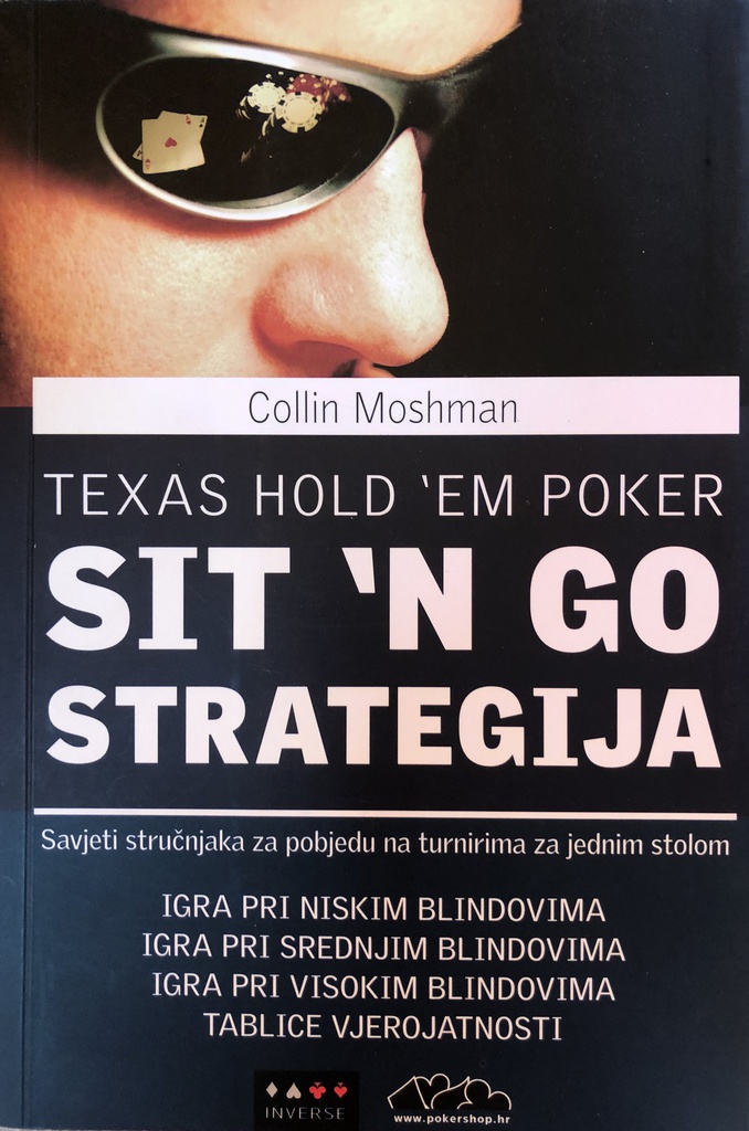 TEXAS HOLD EM POKER - SIT 'N GO STRATEGIJA