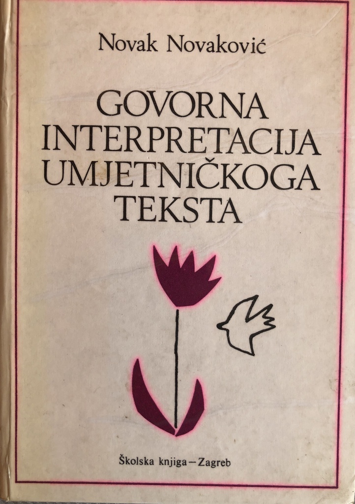 GOVORNA INTERPRETACIJA UMJETNIČKOG TEKSTA