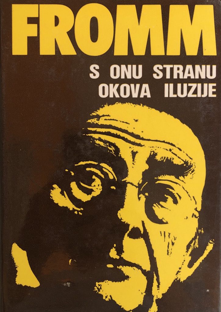 S ONU STRANU OKOVA ILUZIJE