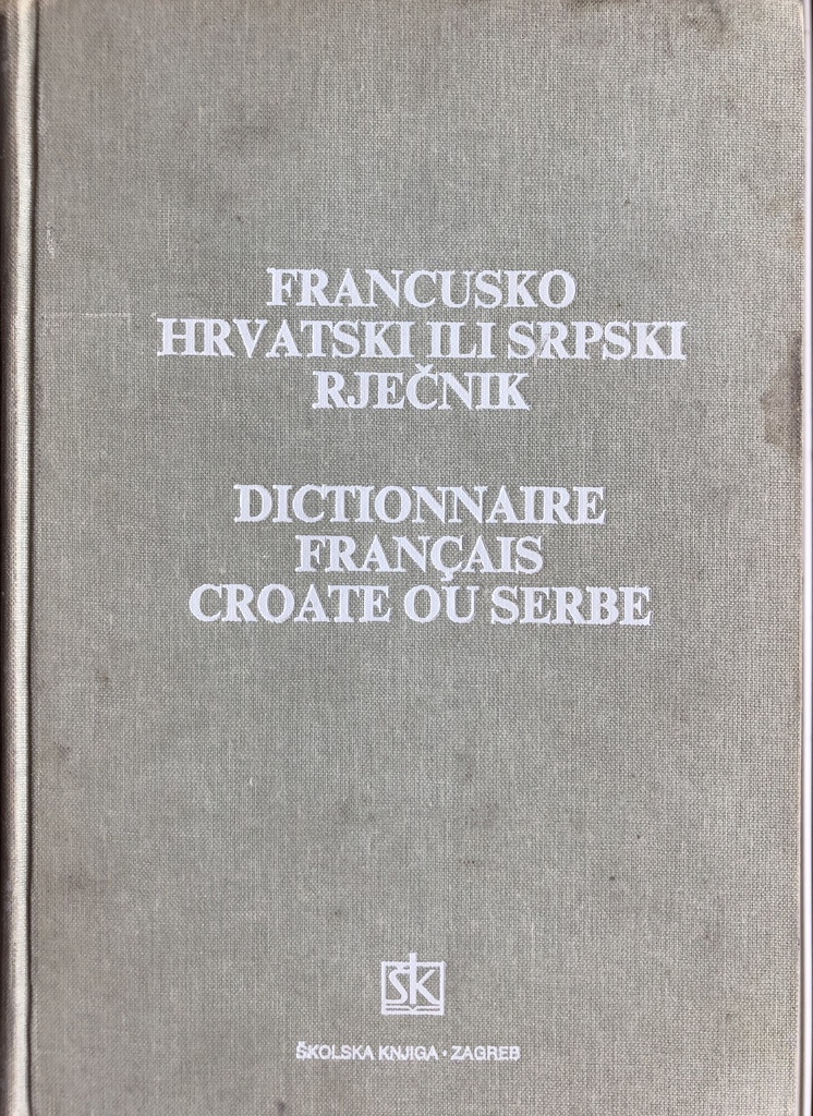 FRANCUSKO HRVATSKI ILI SRPSKI RJEČNIK