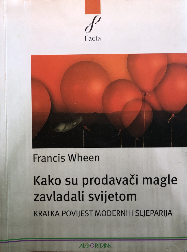 KAKO SU PRODAVAČI MAGLE ZAVLADALI SVIJETOM