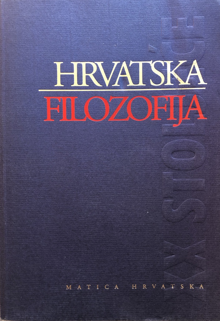 HRVATSKA FILOZOFIJA U XX STOLJEĆU