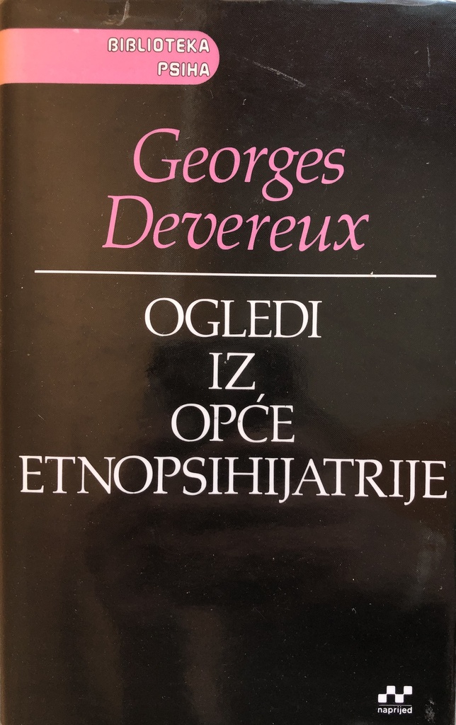 OGLEDI IZ OPĆE ETNOPSIHIJATRIJE