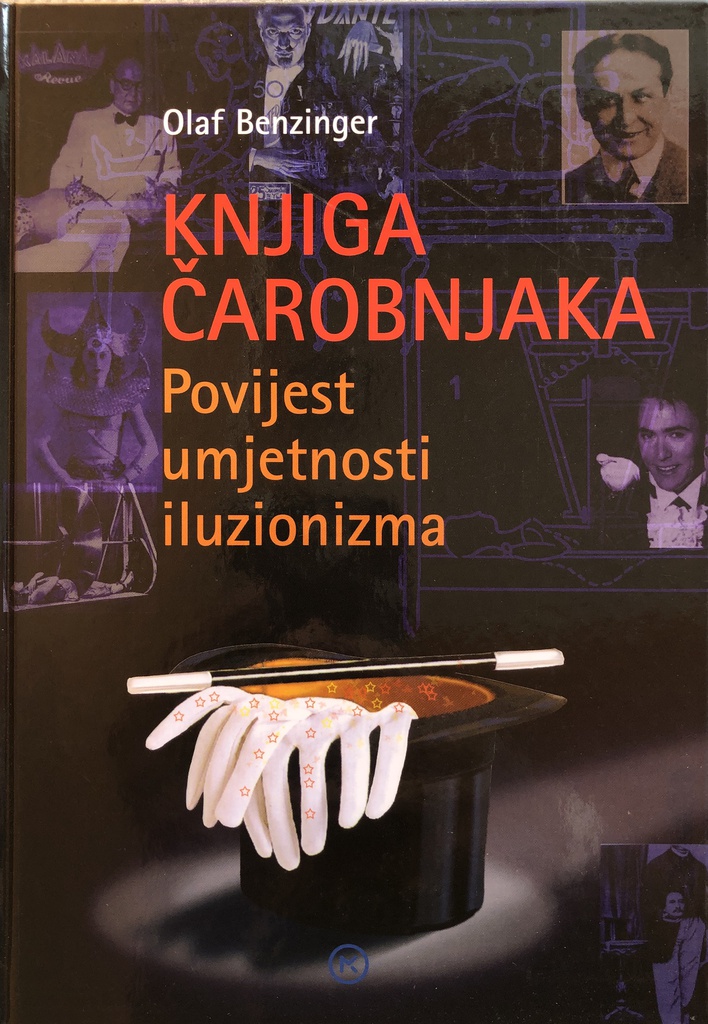 KNJIGA ČAROBNJAKA - POVIJEST UMJETNOSTI ILUZIONIZMA