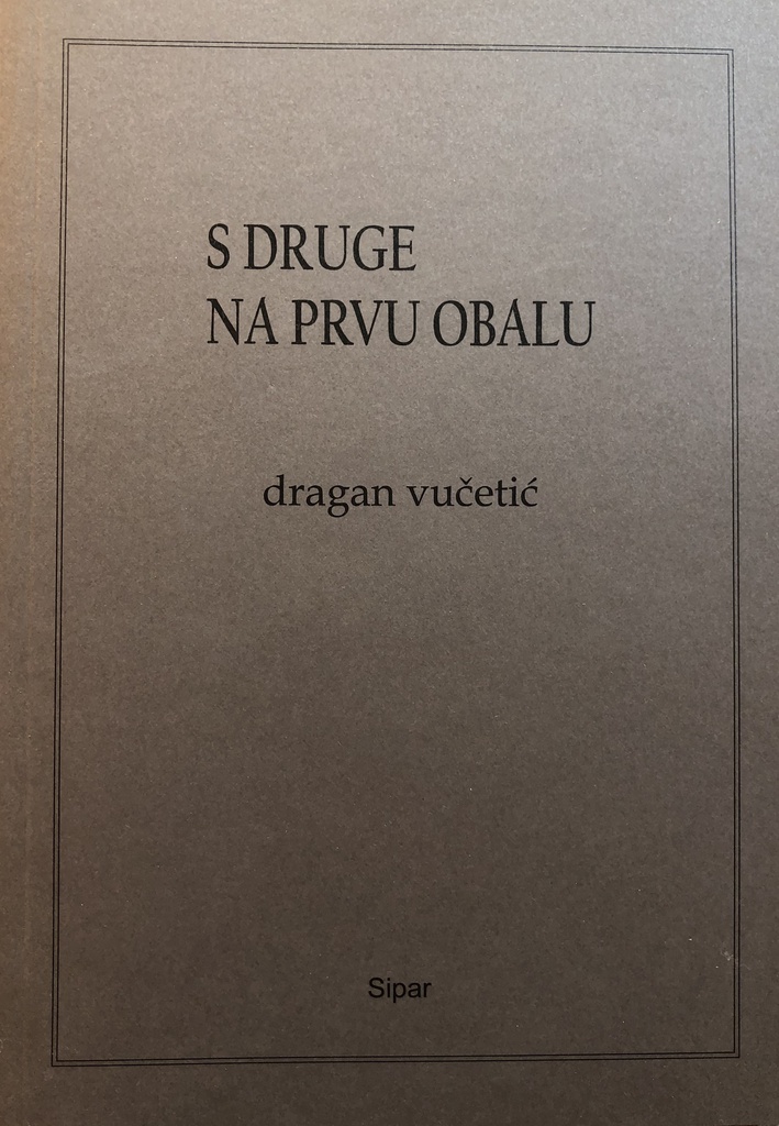 S DRUGE NA PRVU OBALU