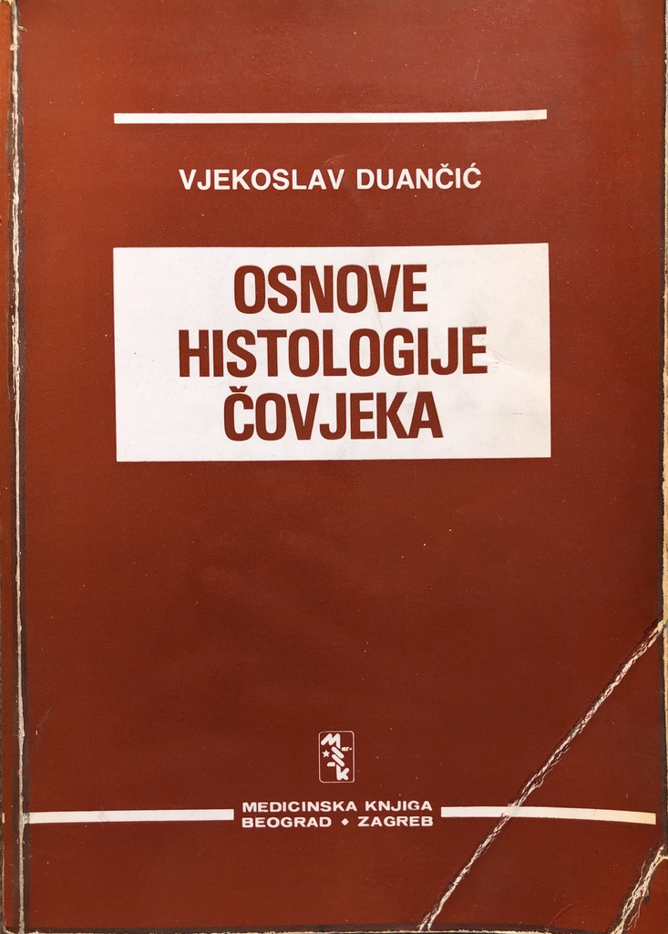 OSNOVE HISTOLOGIJE ČOVJEKA