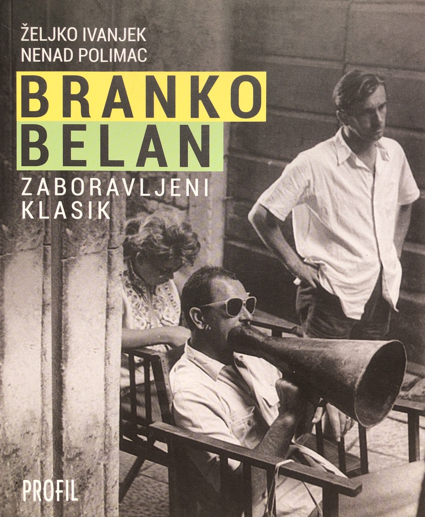 BRANKO BELAN - ZABORAVLJENI KLASIK