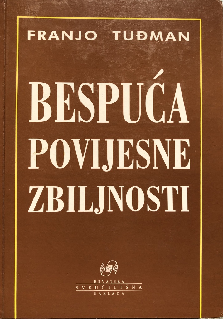 BESPUĆA POVIJESNE ZBILJNOSTI