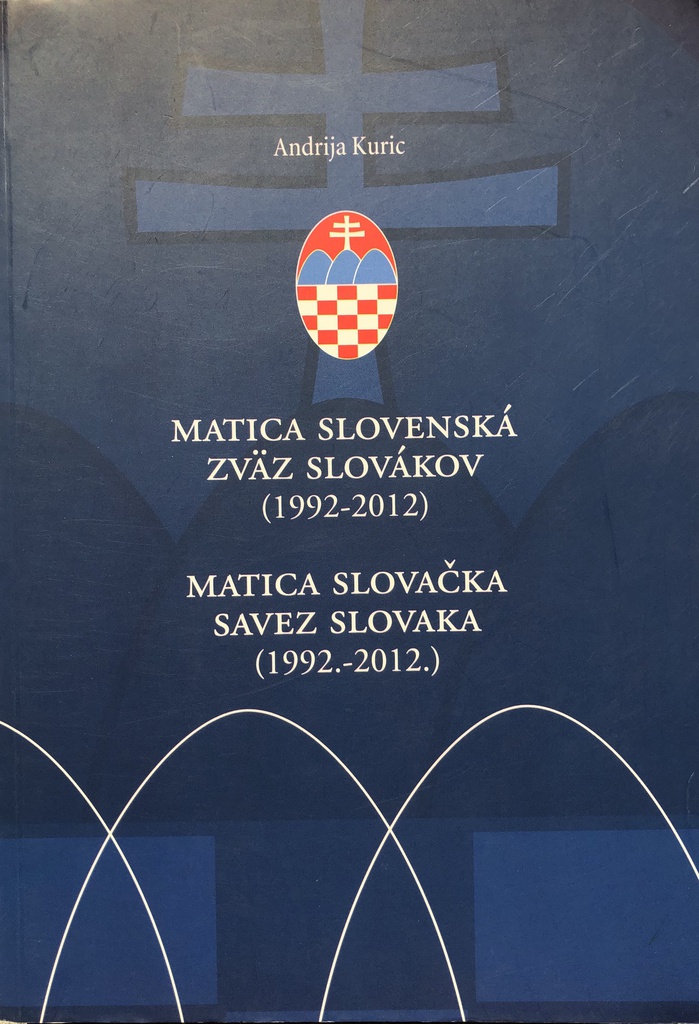 MATICA SLOVAČKA SAVEZ SLOVAKA 1992-2012