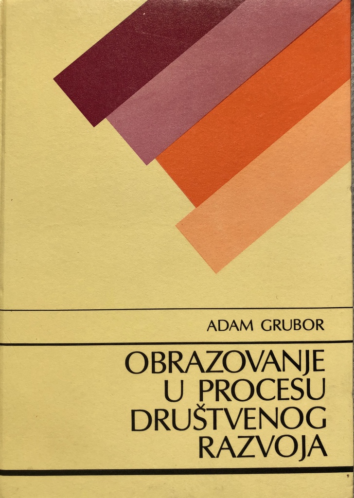 OBRAZOVANJE U PROCESU DRUŠTVENOG RAZVOJA