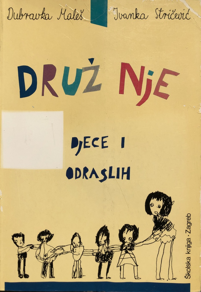 DRUŽENJE DJECE I ODRASLIH