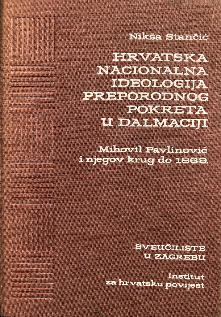 HRVATSKA NACIONALNA IDEOLOGIJA PREPORODNOG POKRETA U DALMACIJI