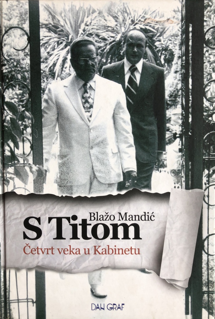 S TITOM - ČETVRT VEKA U KABINETU