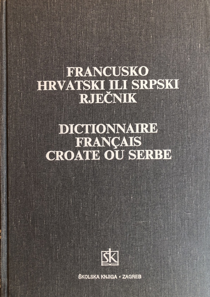 FRANCUSKO-HRVATSKI ILI SRPSKI RJEČNIK