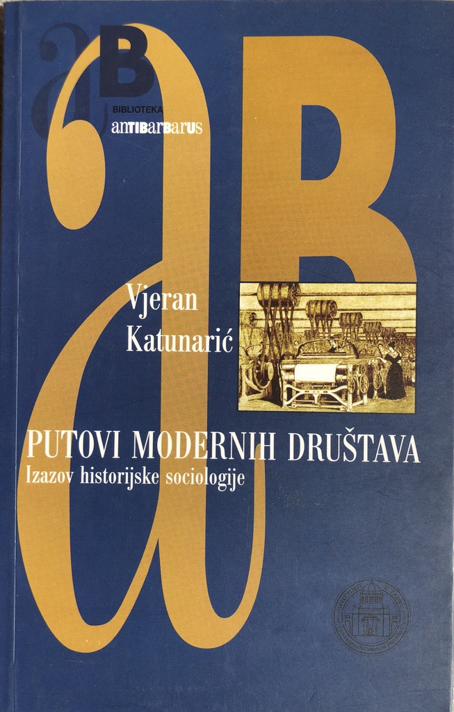 PUTOVI MODERNIH DRUŠTAVA