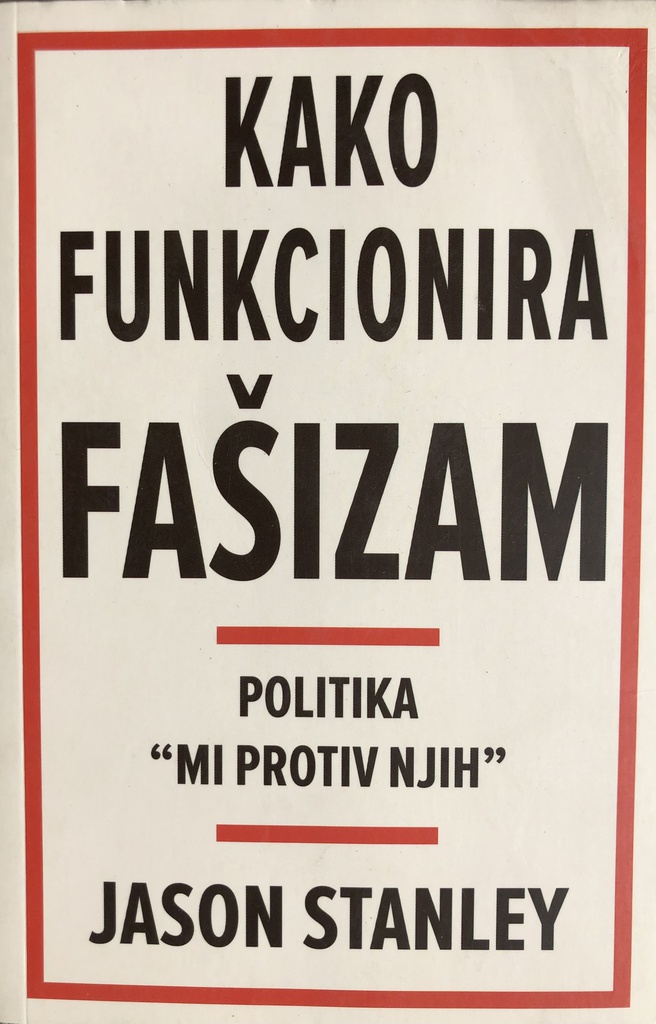 KAKO FUNKCIONIRA FAŠIZAM