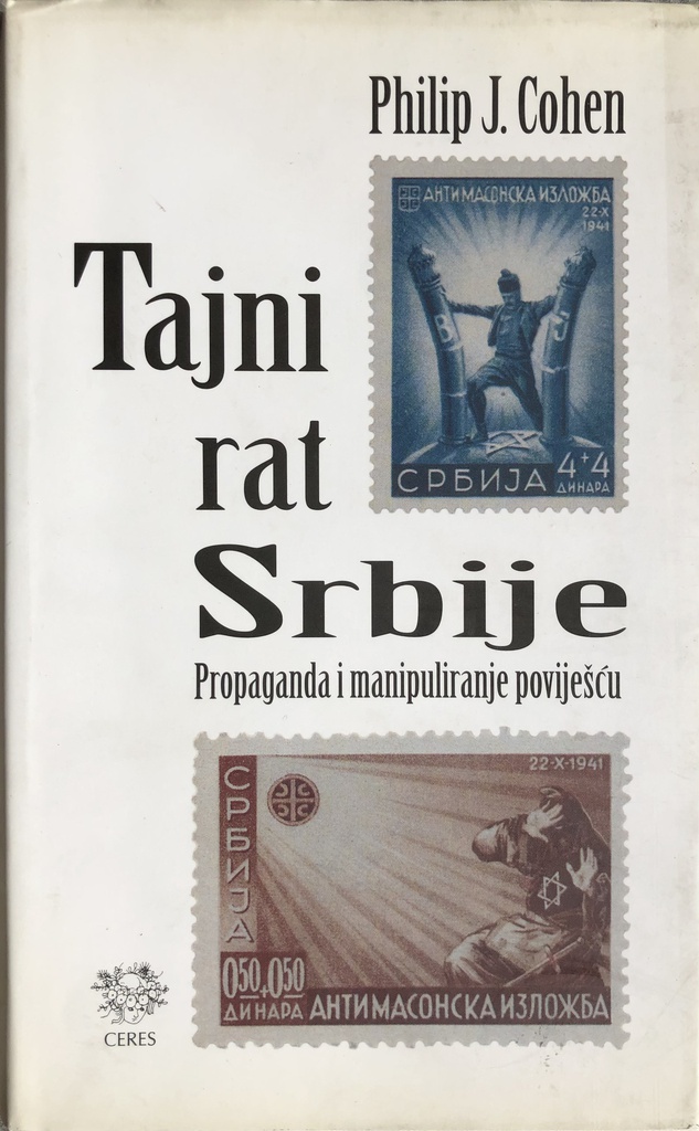 TAJNI RAT SRBIJE - PROPAGANDA I MANIPULIRANJE POVIJEŠĆU