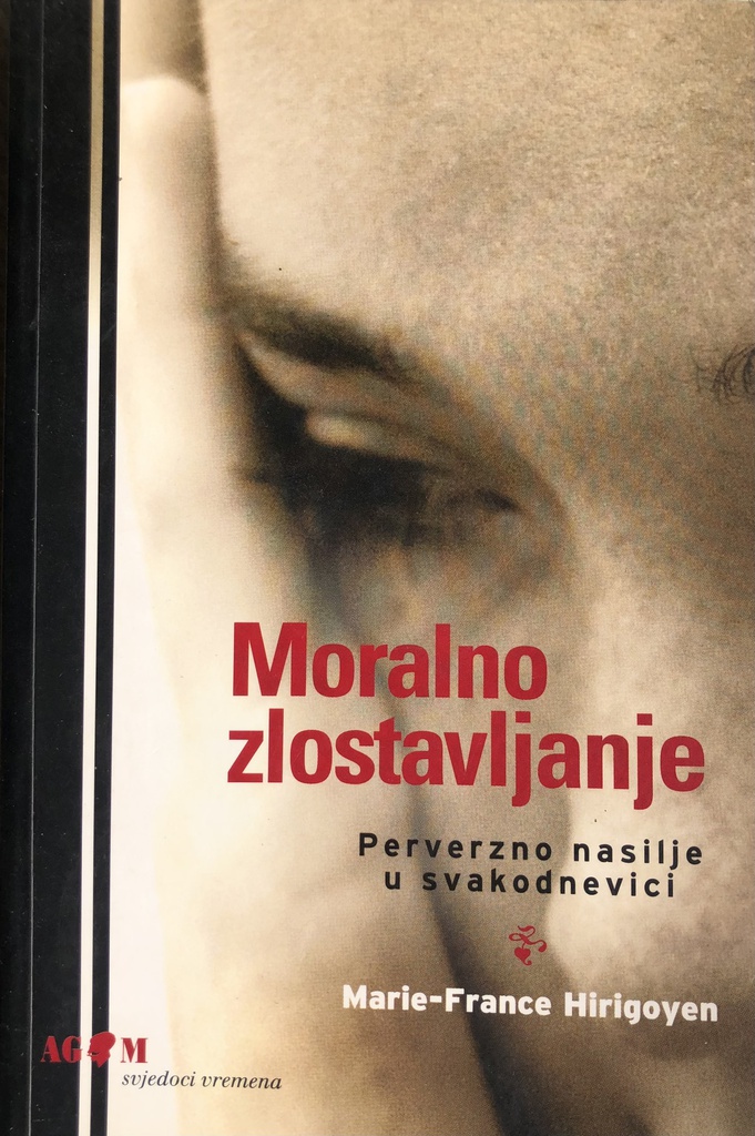 MORALNO ZLOSTAVLJANJE