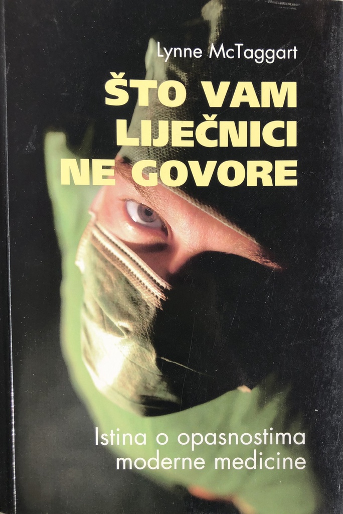 ŠTO VAM LIJEČNICI NE GOVORE