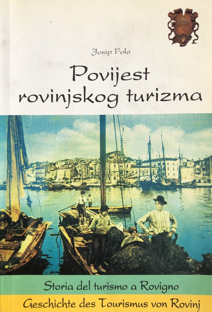 POVIJEST ROVINJSKOG TURIZMA