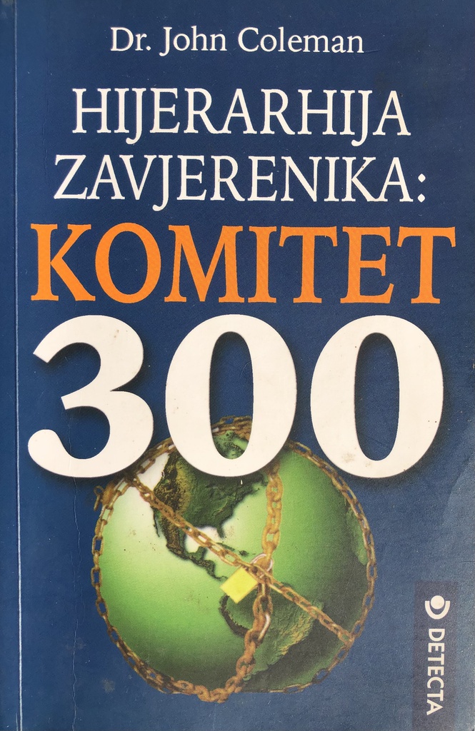 HIJERARHIJA ZAVJERENIKA: KOMITET 300