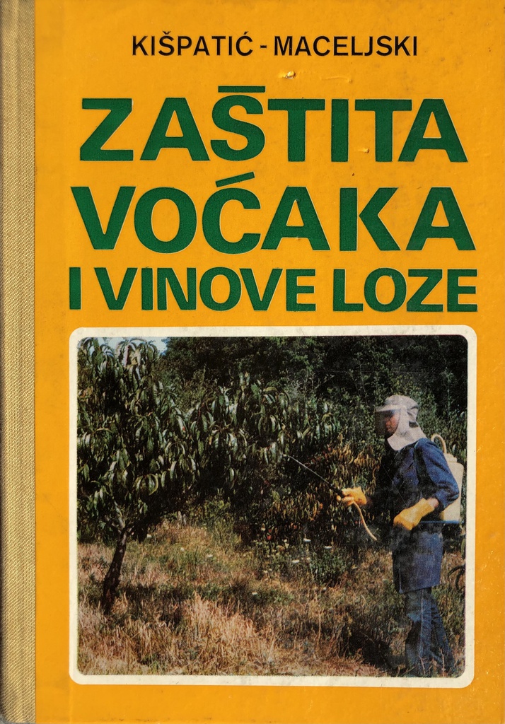 ZAŠTITA VOČAKA I VINOVE LOZE