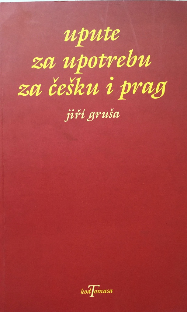 UPUTE ZA UPOTREBU ZA ČEŠKU I PRAG