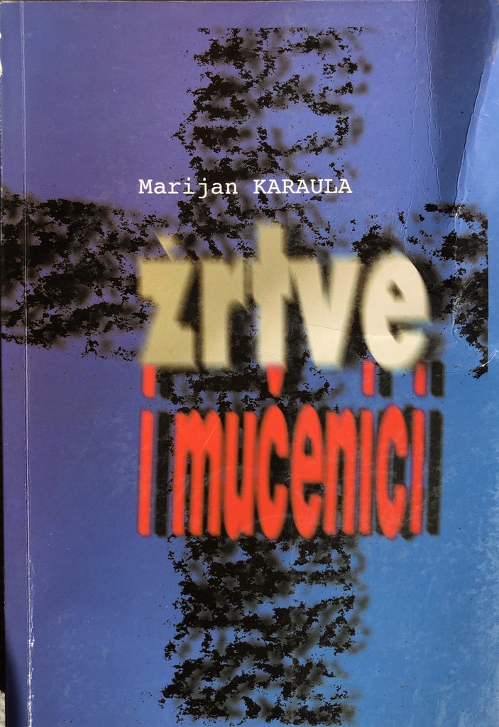 ŽRTVE I MUČENICI