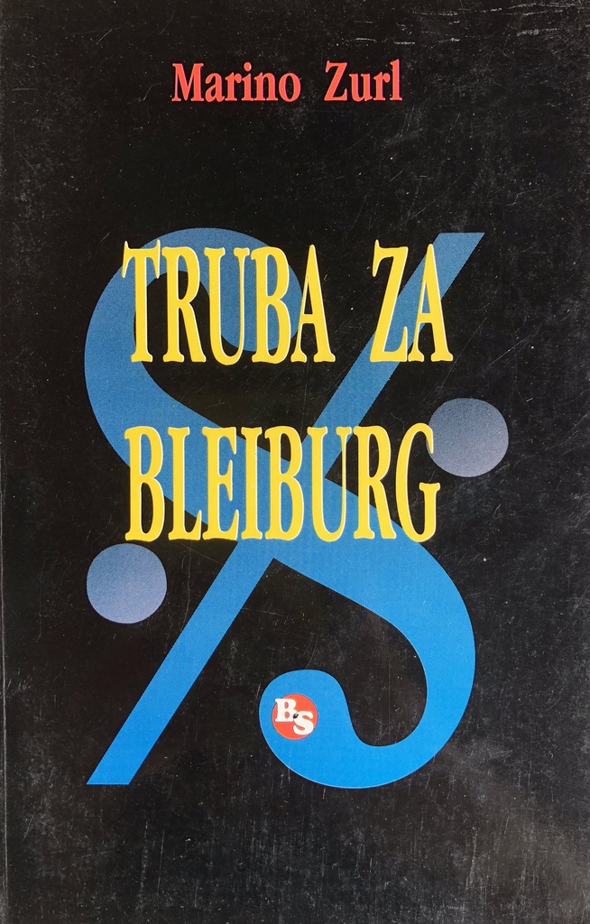 TRUBA ZA BLEIBURG