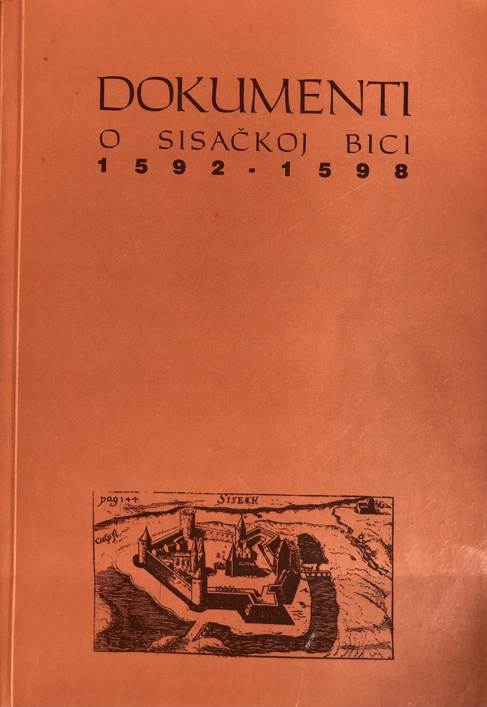 DOKUMENTI O SISAČKOJ BICI 1592-1598