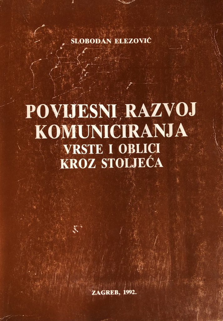 POVIJESNI RAZVOJ KOMUNICIRANJA