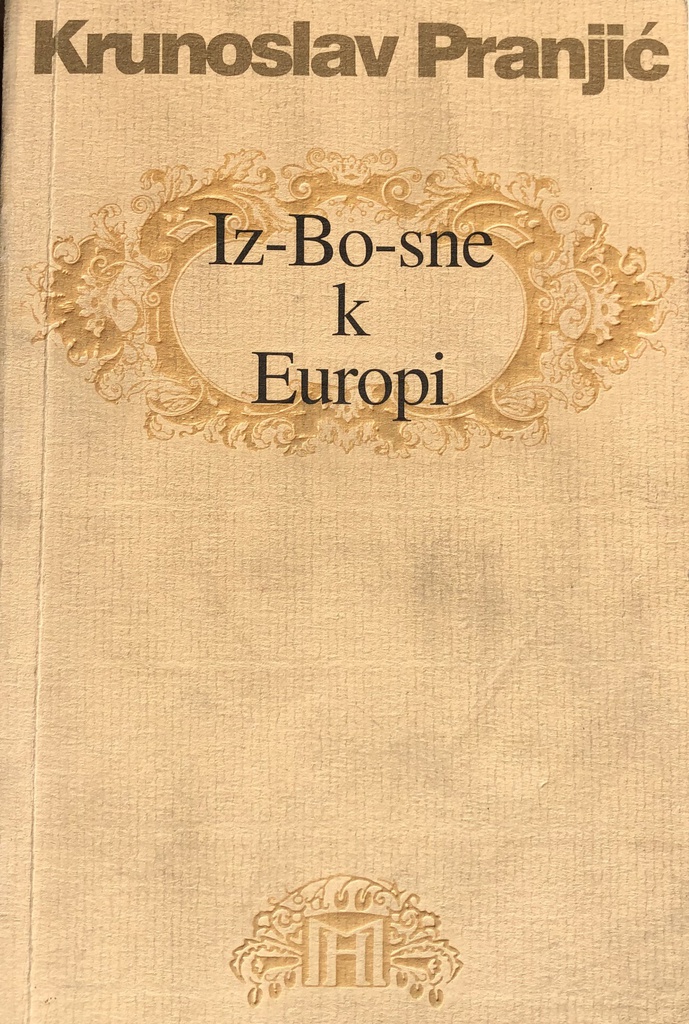 IZ BOSNE K EUROPI