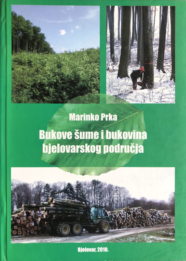 BUKOVE ŠUME I BUKOVINA BJELOVARSKOG PODRUČJA