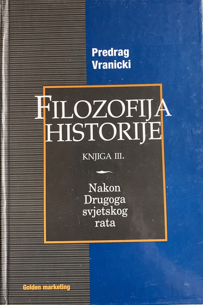 FILOZOFIJA HISTORIJE III