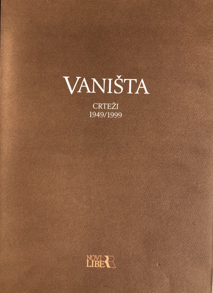 VANIŠTA - CRTEŽI 1949-1999