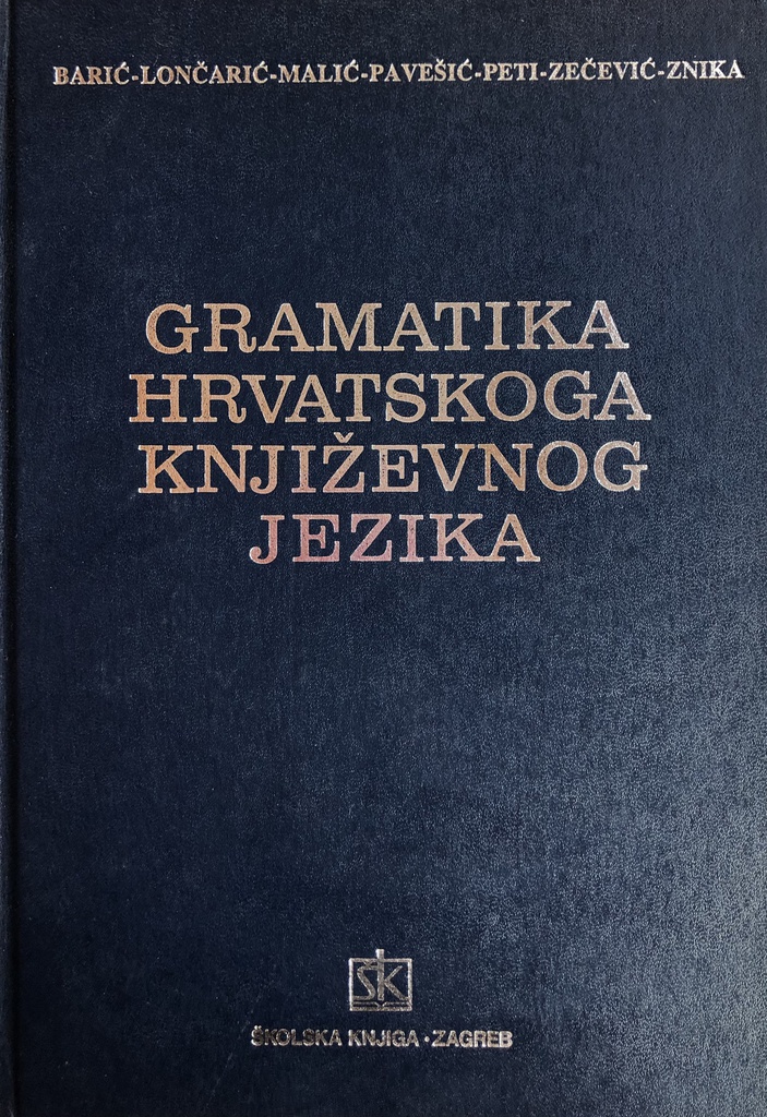 GRAMATIKA HRVATSKOG KNJIŽEVNOG JEZIKA