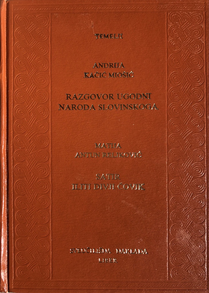 RAZGOVOR UGODNI NARODA SLOVINSKOGA - SATIR ILITI DIVJI ČOVIK