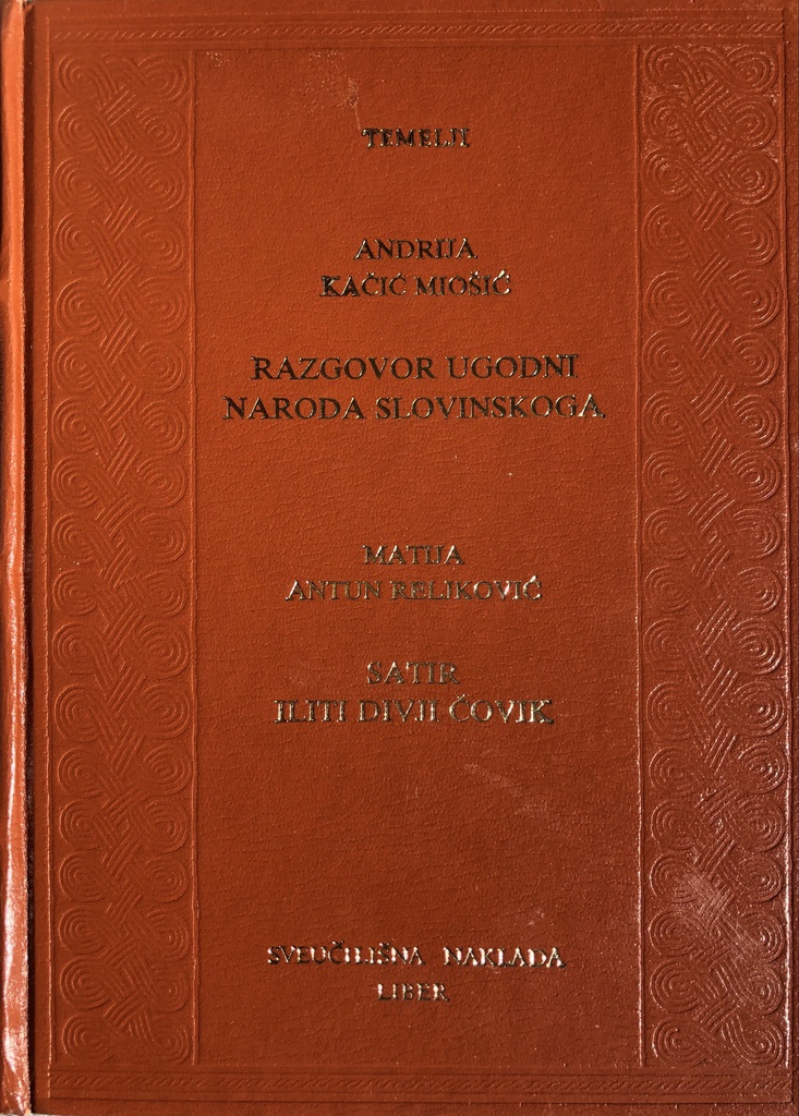 RAZGOVOR UGODNI NARODA SLOVINSKOGA - SATIR ILITI DIVJI ČOVIK