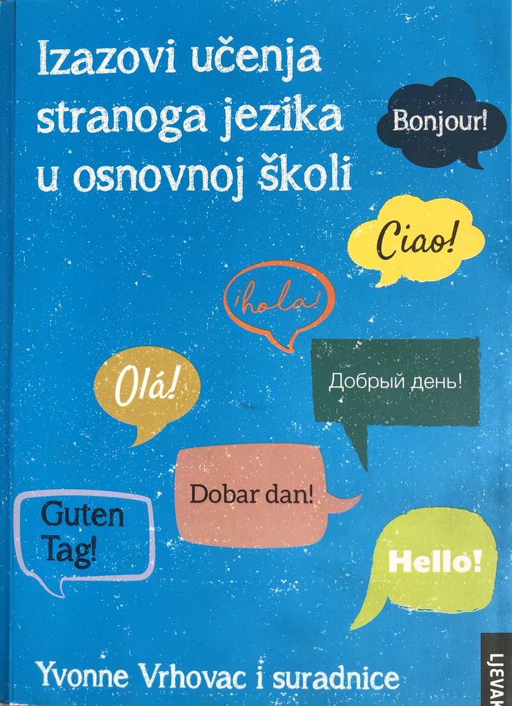 IZAZOVI UČENJA STRANOGA JEZIKA U OSNOVNOJ ŠKOLI