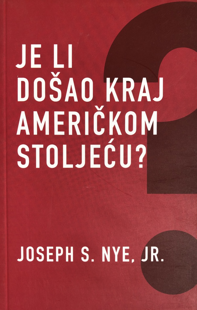 JE LI DOŠAO KRAJ AMERIČKOM STOLJEĆU