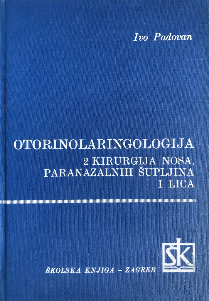 OTORINOLARINGOLOGIJA 2 KIRURGIJA NOSA, PARANAZALNIH ŠUPLJINA I LICA